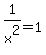 1%2Fx%5E2+=+1