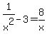 1%2Fx%5E2+-+3+=+8%2Fx