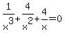 1%2Fx%5E3%2B4%2Fx%5E2%2B4%2Fx=0