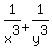 1%2Fx%5E3+%2B+1%2Fy%5E3