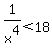 1%2Fx%5E4+%3C+18