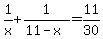 1%2Fx+%2B+1%2F%2811-x%29+=+11%2F30