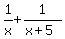 1%2Fx+%2B+1%2F%28x%2B5%29
