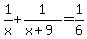 1%2Fx+%2B+1%2F%28x%2B9%29=+1%2F6