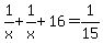 1%2Fx+%2B+1%2Fx%2B16+=+1%2F15