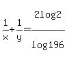 1%2Fx+%2B+1%2Fy=2log%282%29%2Flog%28196%29