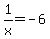 1%2Fx+=+-6