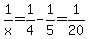 1%2Fx+=+1%2F4+-+1%2F5+=+1%2F20
