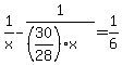 1%2Fx+-+1%2F%28%2830%2F28%29%2Ax%29+=+1%2F6