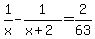 1%2Fx+-+1%2F%28x%2B2%29+=+2%2F63