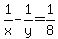 1%2Fx-1%2Fy=1%2F8