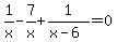 1%2Fx-7%2Fx%2B1%2F%28x-6%29=0