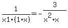 1%2Fx1%2F%281%2Ax%29=-3%2F%28x%5E2%2Ax%29