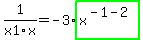 1%2Fx1%2Fx=-3%2Ahighlight_green%28+x%5E%28-1-2%29+%29