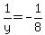 1%2Fy=-1%2F8