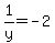 1%2Fy=-2