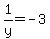 1%2Fy=-3