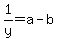 1%2Fy=a-b