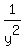1%2Fy%5E2