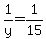 1%2Fy+=+1%2F15