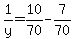 1%2Fy+=+10%2F70-7%2F70