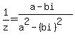1%2Fz+=+%28a-bi%29%2F%28a%5E2-%28bi%29%5E2%29