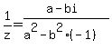 1%2Fz+=+%28a-bi%29%2F%28a%5E2-b%5E2%28-1%29%29