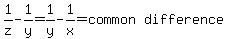 1%2Fz-1%2Fy=1%2Fy-1%2Fx+=+matrix%281%2C2%2Ccommon%2Cdifference%29