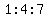 1%3A4%3A7