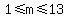 1%3C=m%3C=13
