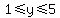 1%3C=y%3C=5