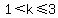 1%3Ck%3C=3