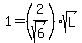 1=%282%2Fsqrt%286%29%29%2Asqrt%28L%29