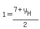 1=%287%2By%5BH%5D%29%2F2