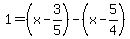 1=%28x-3%2F5%29-%28x-5%2F4%29