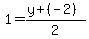 1=%28y%2B%28-2%29%29%2F2