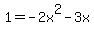 1=-2x%5E2-3x