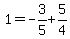 1=-3%2F5%2B5%2F4