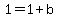 1=1%2Bb