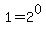 1=2%5E0