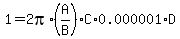 1=2pi%2A%28A%2FB%29%2AC%2A0.000001%2AD