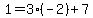 1=3%28-2%29%2B7