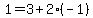 1=3%2B2%28-1%29