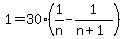 1=30%281%2Fn-1%2F%28n%2B1%29%29