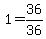 1=36%2F36