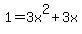 1=3x%5E2%2B3x