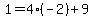 1=4%2A%28-2%29%2B9