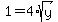 1=4%2Asqrt%28y%29%29