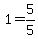 1=5%2F5