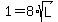 1=8%2Asqrt%28L%29